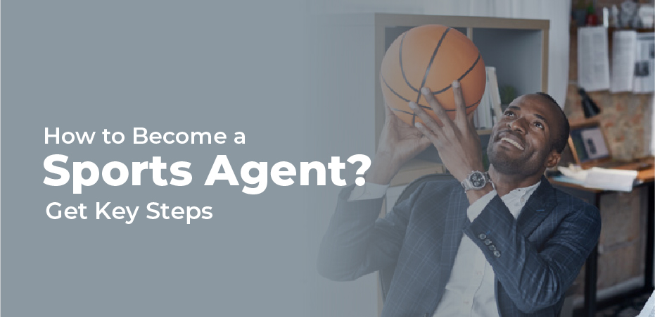 How to become a sports agent
